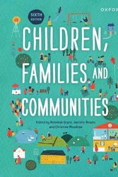 Cover Art for 9780190337407, Children, Family and Communities by Rebekah Grace, Jennifer Bowes, Christine Woodrow