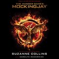 Cover Art for B004FUIYRC, Mockingjay: Hunger Games Trilogy, Book 3 (Unabridged) by Unknown