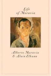 Cover Art for 9781883642501, Life of Moravia by Alberto Moravia