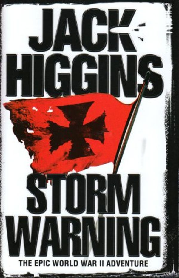 Cover Art for 9780007234752, Storm Warning by Jack Higgins