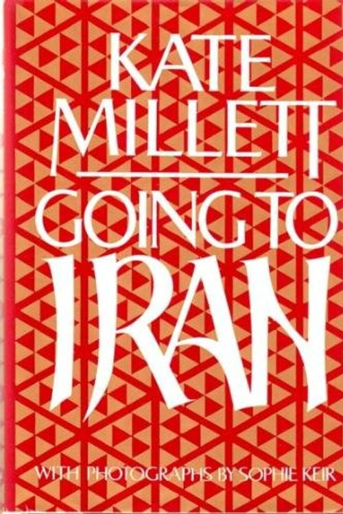 Cover Art for 9780698110953, Going to Iran by Kate Millett