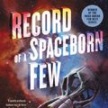 Cover Art for 9780062699220, Record of a Spaceborn Few by Becky Chambers