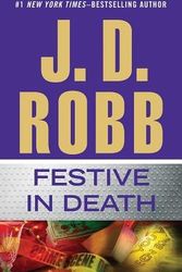 Cover Art for B00QNGQ9C8, Festive in Death[FESTIVE IN DEATH 11D][UNABRIDGED][Compact Disc] by J D. Robb