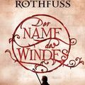 Cover Art for 9783608938784, Der Name des Windes: Die Königsmörder-Chronik. Erster Tag by Patrick Rothfuss
