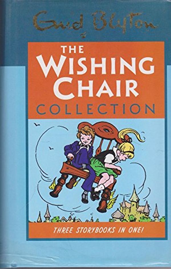 Cover Art for 9780603563447, The Wishing Chair Collection by Enid Blyton