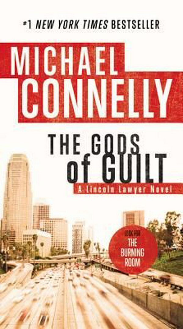 Cover Art for 9780446556798, The Gods of Guilt by Michael Connelly