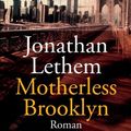 Cover Art for 9783442541874, Motherless Brooklyn by Jonathan Lethem