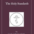 Cover Art for 9798557814751, The Holy Standards: The Creeds, Confessions of Faith, and Catechisms of the Eastern Orthodox Church by Church, Eastern Orthodox, Mogila, Peter, of Jerusalem, Dositheus, of Moscow, Philaret