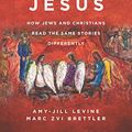 Cover Art for B084VRYMWW, The Bible With or Without Jesus: What Jews and Christians Can Learn from Each Other's Scriptures by Amy-Jill Levine, Marc Zvi Brettler