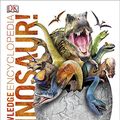 Cover Art for 0787721947752, Knowledge Encyclopedia Dinosaur!: Over 60 Prehistoric Creatures as You've Never Seen Them Before by Dk