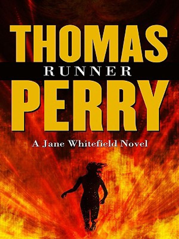Cover Art for 9781410414755, Runner by Thomas Perry