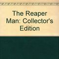 Cover Art for 9780575066564, The Reaper Man: Collector's Edition by Terry Pratchett