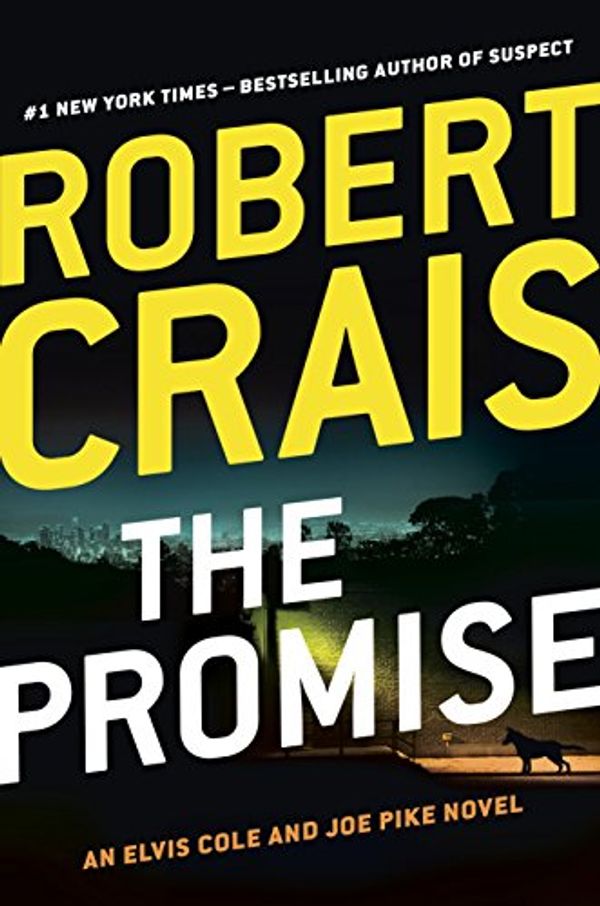 Cover Art for B00K0U6MRU, The Promise: An Elvis Cole and Joe Pike Novel by Robert Crais