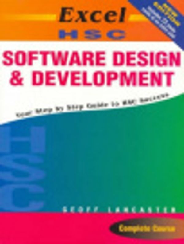 Cover Art for 9781741251753, Excel HSC Software Design and Development Includes Study Cards by Geoff Lancaster