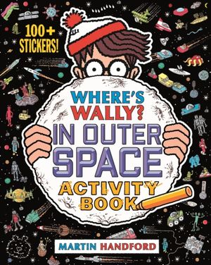 Cover Art for 9781406368208, Where's Wally? in Outer Space by Martin Handford
