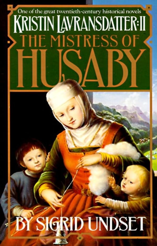 Cover Art for 9780307807663, The Mistress of Husaby by Sigrid Undset