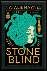 Cover Art for 9780063258396, Stone Blind: A Novel by Natalie Haynes