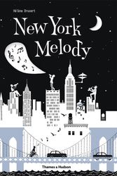 Cover Art for 9780500651735, New York Melody by Hélène Druvert