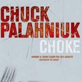 Cover Art for 8601300070391, Choke by Chuck Palahniuk