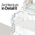 Cover Art for 9781138470484, Architecture in Detail II by Graham Bizley
