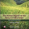 Cover Art for 9781118576588, The Human Impact on the Natural Environment by Andrew S. Goudie