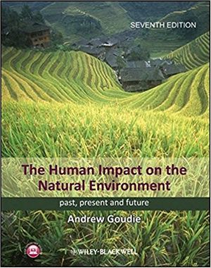 Cover Art for 9781118576588, The Human Impact on the Natural Environment by Andrew S. Goudie
