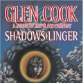 Cover Art for 9780812508420, Shadows Linger by Glen Cook