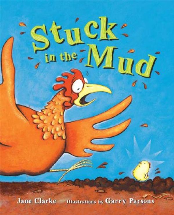 Cover Art for 9780802797582, Stuck in the Mud by Jane Clarke