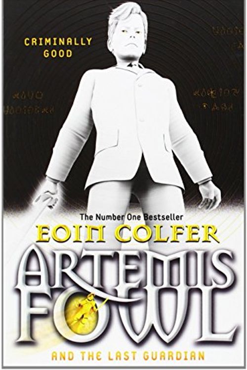 Cover Art for B011T6SN20, Artemis Fowl and the Last Guardian by Eoin Colfer (4-Apr-2013) Paperback by Unknown