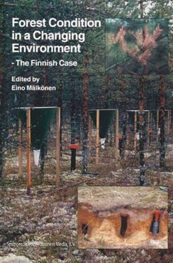 Cover Art for 9789048154234, Forest Condition in a Changing Environment by Eino Mälkönen