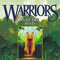 Cover Art for 9780060525484, Warriors #1: Into the Wild by Erin Hunter