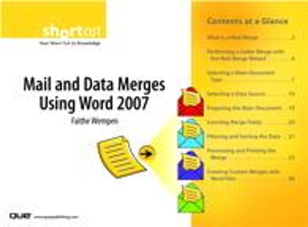 Cover Art for 9780132713252, Mail and Data Merges Using Word 2007 (Digital Short Cut) by Faithe Wempen