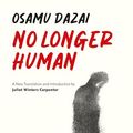 Cover Art for B0CNQ6GSHB, No Longer Human by Osamu Dazai
