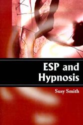 Cover Art for 9781583488478, ESP and Hypnosis by Susy Smith