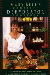Cover Art for 9780688130244, Mary Bell's Comp Dehydrator Cookbook by Mary Bell