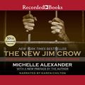 Cover Art for B007R0L47O, The New Jim Crow: Mass Incarceration in the Age of Colorblindness by Michelle Alexander