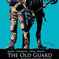 Cover Art for 9783962190798, The Old Guard. Band 2: Konzentrierte Kräfte by Greg Rucka