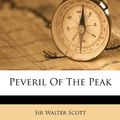 Cover Art for 9781179920528, Peveril of the Peak by Sir Walter Scott