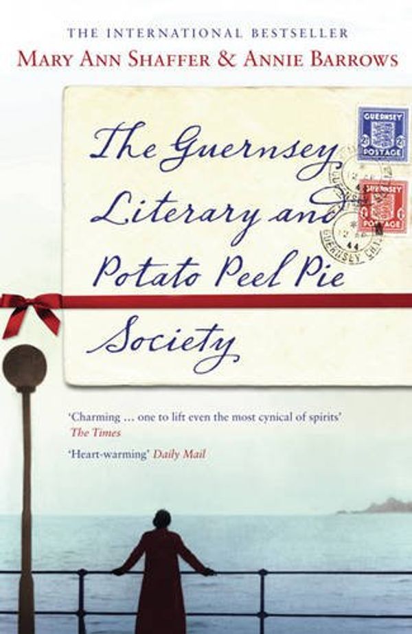 Cover Art for 9781408803318, The Guernsey Literary and Potato Peel Pie Society by Mary Ann Shaffer, Annie Barrows