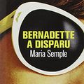 Cover Art for 9782264060440, Bernadette a disparu (Littérature étrangère) by Semple, Maria
