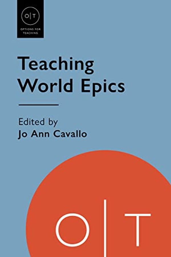 Cover Art for 9781603296175, Teaching World Epics by Atefeh Akbari Shahmirzadi, Brenda E. F. Beck, David T. Bialock, Albrecht Classen