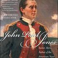 Cover Art for B003N3TU8Y, John Paul Jones: Sailor, Hero, Father of the American Navy by Evan Thomas