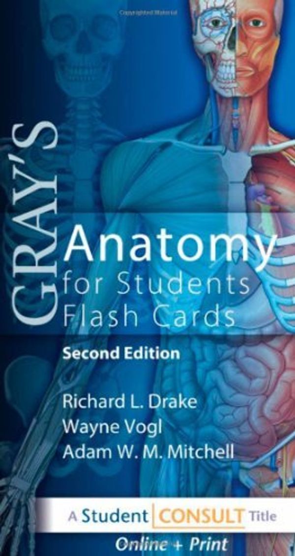 Cover Art for B01JPT9SHM, Gray's Anatomy for Students Flash Cards: with STUDENT CONSULT Online Access, 2e by Richard L. Drake A. Wayne Vogl Adam W. M. Mitchell(2009-06-12) by Richard L. Drake A. Wayne Vogl Adam W. M. Mitchell
