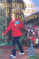 Cover Art for 9781550391541, Trouble on Tarragon Island by Nikki Tate