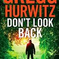 Cover Art for 9780312626839, Don't Look Back by Gregg Hurwitz