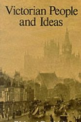 Cover Art for 9780460041904, Victorian People and Ideas by Richard Daniel Attick