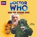 Cover Art for B00NPBDKHQ, Doctor Who and the Leisure Hive by David Fisher