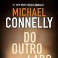 Cover Art for 9789720031082, Do Outro Lado by Michael Connelly