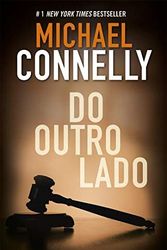Cover Art for 9789720031082, Do Outro Lado by Michael Connelly