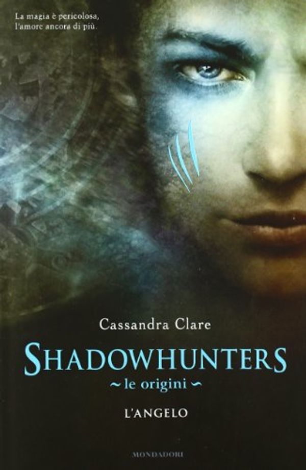 Cover Art for 9788804610090, Shadowhunters. Le origini. L'angelo by Cassandra Clare